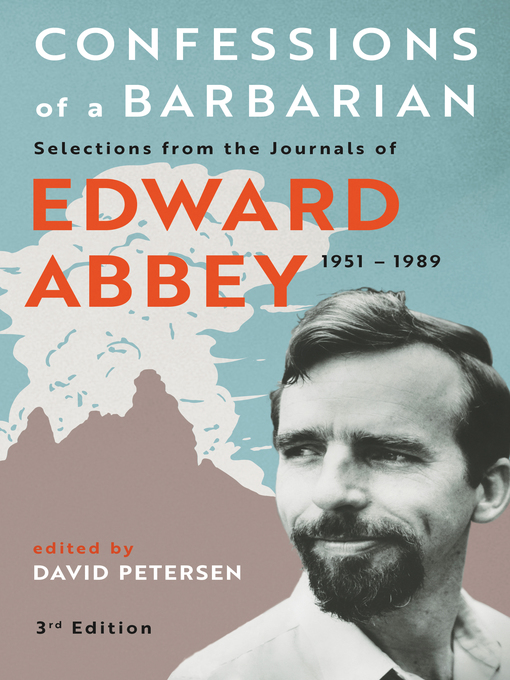 Title details for Confessions of a Barbarian by Edward Abbey - Available